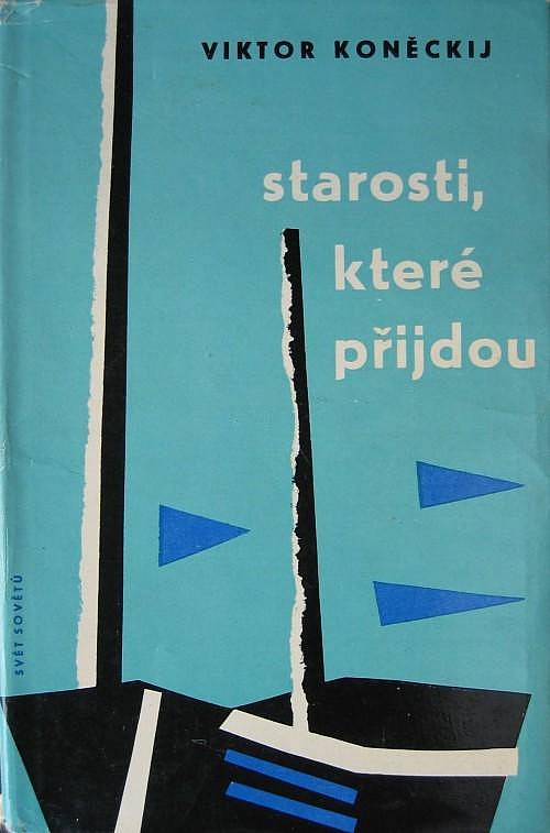 Starosti které příjdou