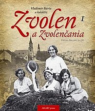 Zvolen a Zvolenčania