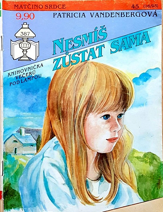 Nesmíš zůstat sama