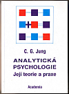 Analytická psychologie: Její teorie a praxe