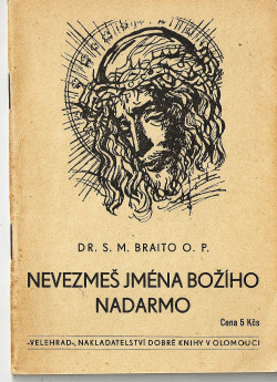 Nevezmeš Božího jména nadarmo