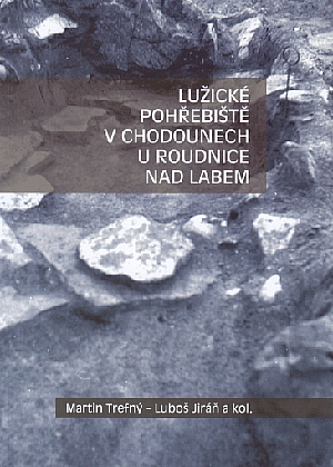 Lužické pohřebiště v Chodounech u Roudnice nad Labem