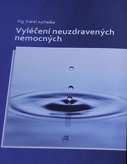 Vyléčení neuzdravených nemocných