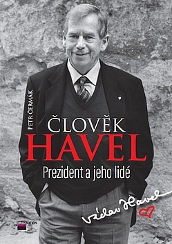 Člověk Havel - Prezident a jeho lidé