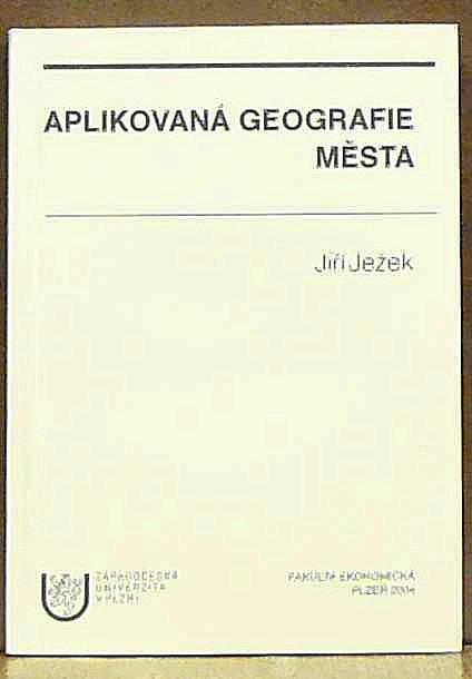 Aplikovaná geografie Města