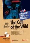 The Call of the Wild / Volání divočiny (dvojjazyčná kniha)