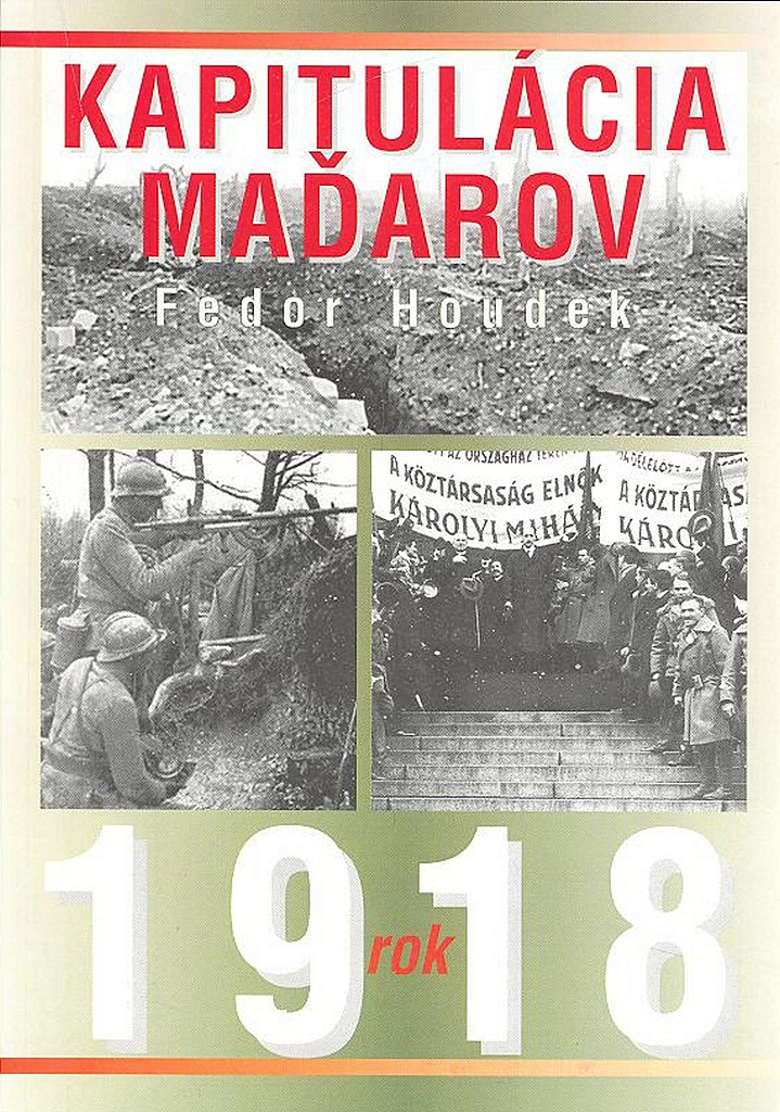 Kapitulácia Maďarov v roku 1918