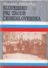 Slovensko pri zrode Československa