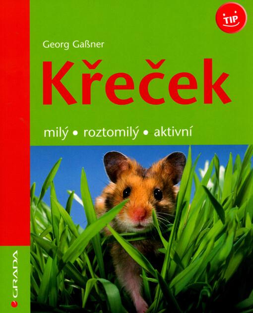 Křeček: milý, roztomilý, aktivní