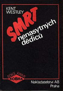 Smrt nenasytných dědiců