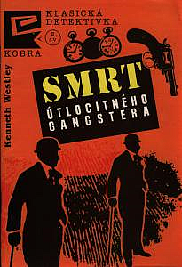 Smrt útlocitného gangstera