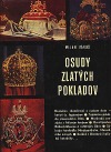 Osudy zlatých pokladov