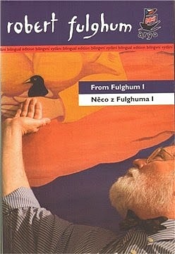 From Fulghum I - Něco z Fulghuma I