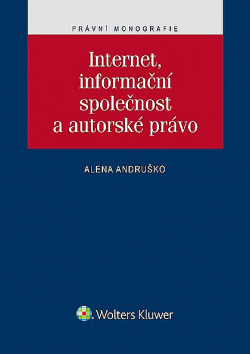 Internet, informační společnost a autorské právo