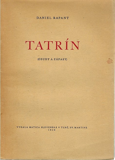 Tatrín: Osudy a zápasy