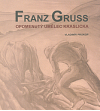 Franz Gruss - opomenutý umělec Kraslicka, 1891-1979