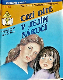 Cizí dítě v jejím náručí