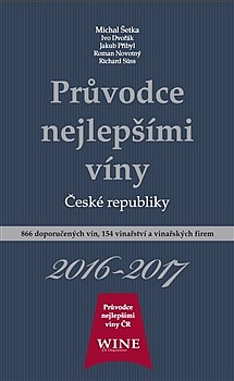 Průvodce nejlepšími víny České republiky 2016-2017