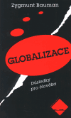 Globalizace. Důsledky pro člověka.