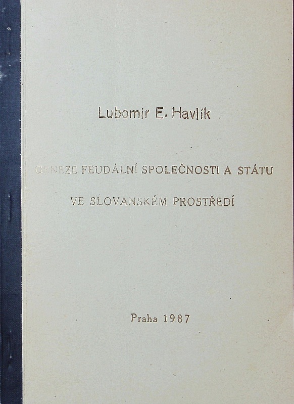 Geneze feudální společnosti a státu ve slovanském prostředí