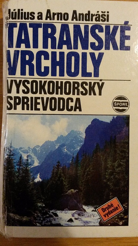 Tatranské vrcholy - vysokohorský sprievodca