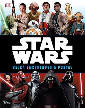 Star Wars: Velká encyklopedie postav