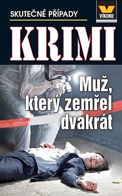 Muž, který zemřel dvakrát