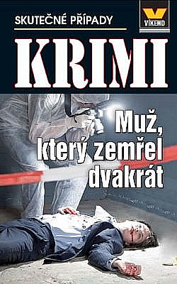 Muž, který zemřel dvakrát