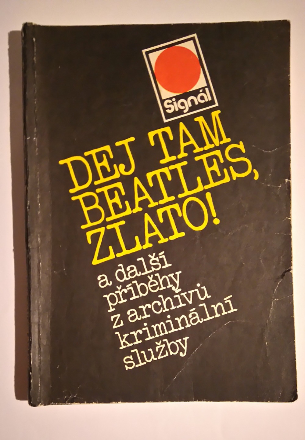 Dej tam Beatles, zlato!