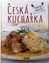 Česká kuchařka - tradičně i moderně