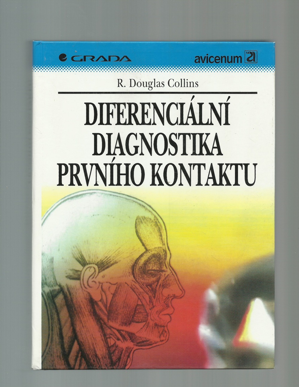 Diferenciální diagnostika prvního kontaktu