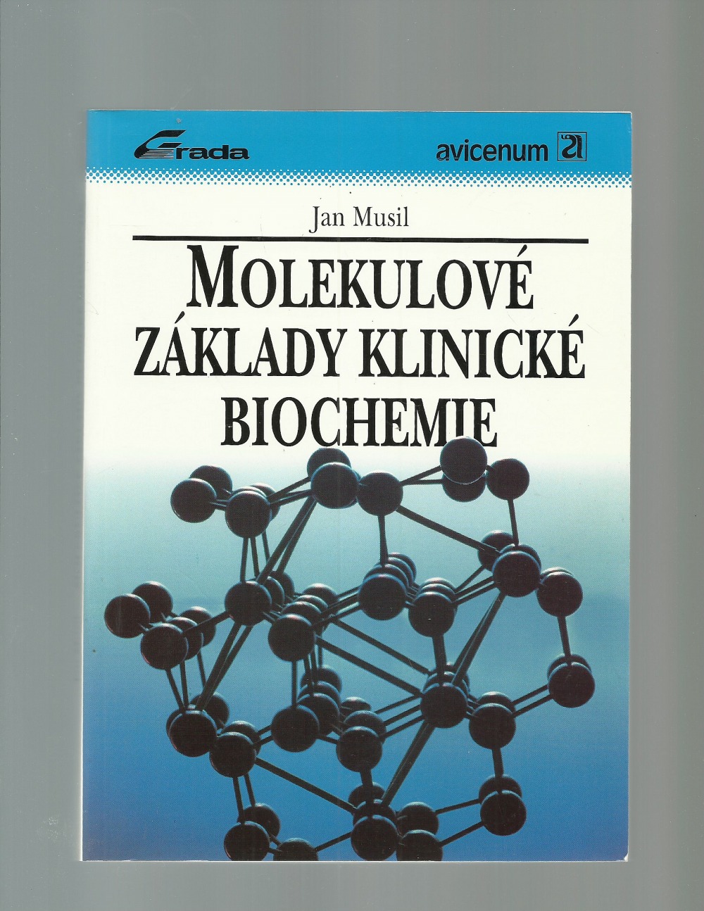 Molekulové základy klinické biochemie