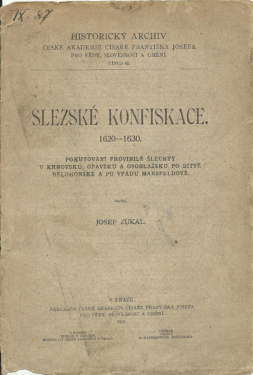 Slezské konfiskace 1620-1630. Pokutování provinilé šlechty v Krnovsku, Opavsku a Osoblažsku po bitvě bělohorské a po vpádu Mansfel