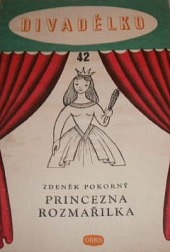 Princezna Rozmařilka