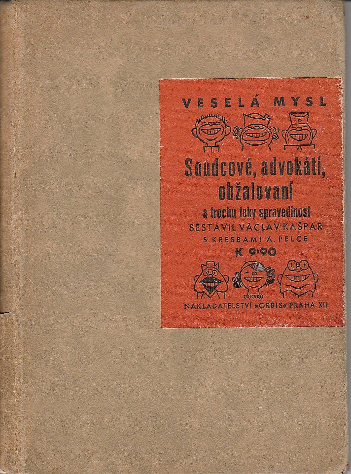 Soudcové, advokáti, obžalovaní a trochu taky spravedlnost