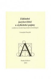 Základní jazykovědné a stylistické pojmy