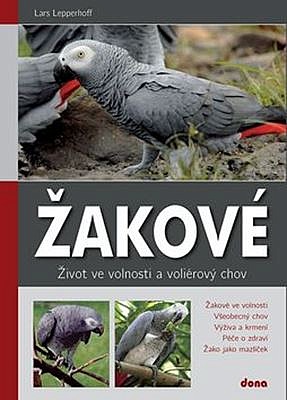 Žakové - Život ve volnosti a voliérový chov