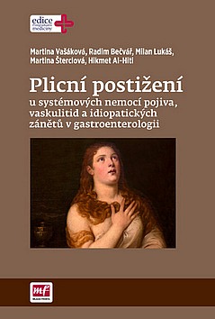 Plicní postižení u systémových nemocí pojiva, vaskulitid a idiopatických zánětů v gastroenterologii