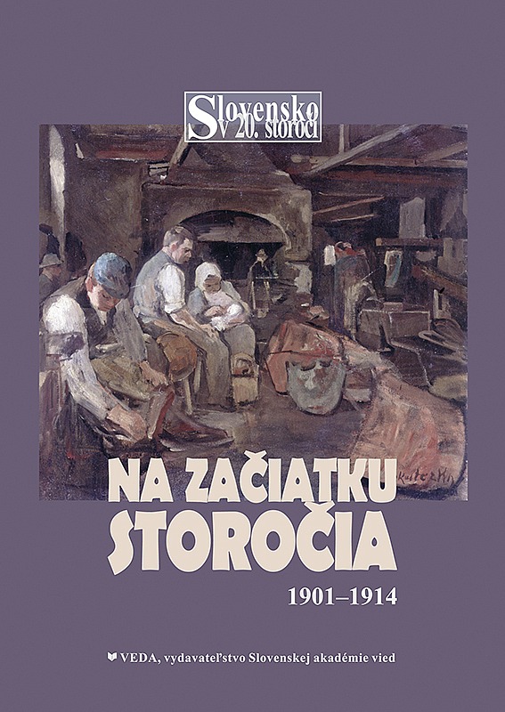 Na začiatku storočia : 1901-1914