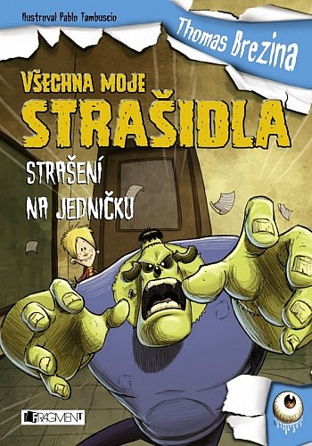 Strašení na jedničku