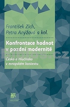 Konfrontace hodnot v pozdní modernitě