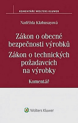 Zákon o obecné bezpečnosti výrobků / Zákon o technických požadavcích na výrobky