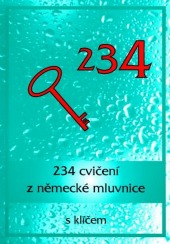 234 cvičení z německé mluvnice s klíčem