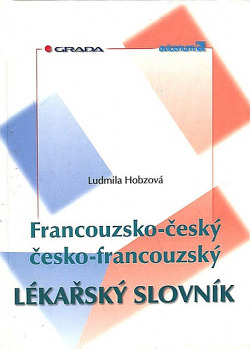 Francouzsko-český, česko-francouzský lékařský slovník