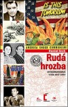 Rudá hrozba: Antikomunismus v USA 1917-1954