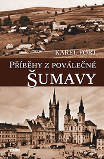 Příběhy z poválečné Šumavy