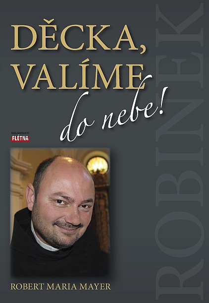 Děcka, valíme do nebe!