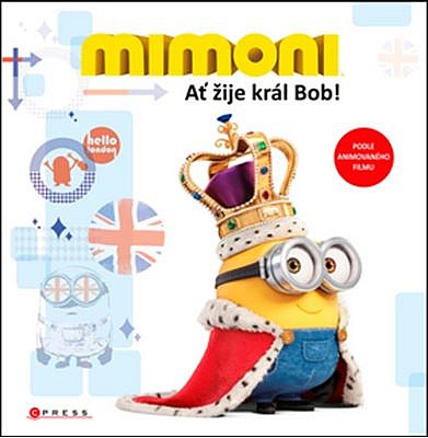 Mimoni - Ať žije král Bob!