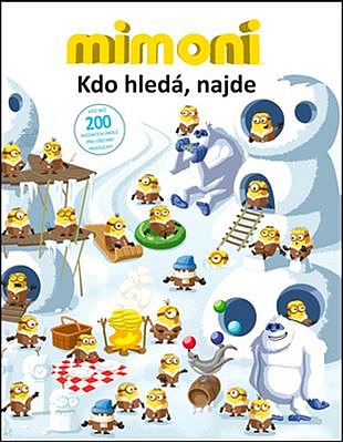 Mimoni – Kdo hledá, najde!