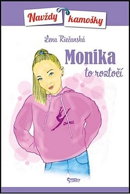 Monika to roztočí